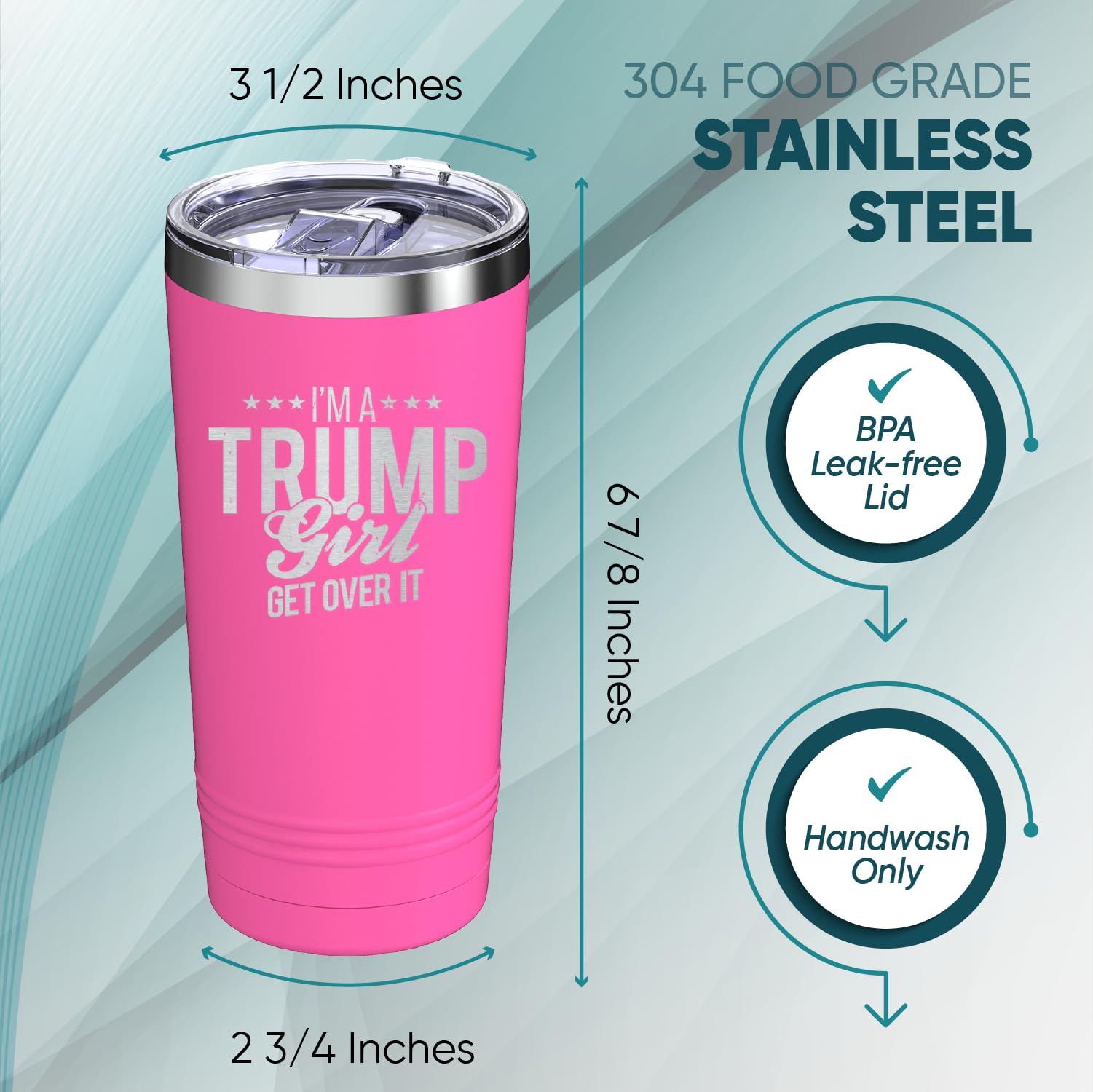 I'm A Trump Girl Get Over It Stars Insulated Tumblers 20 oz.