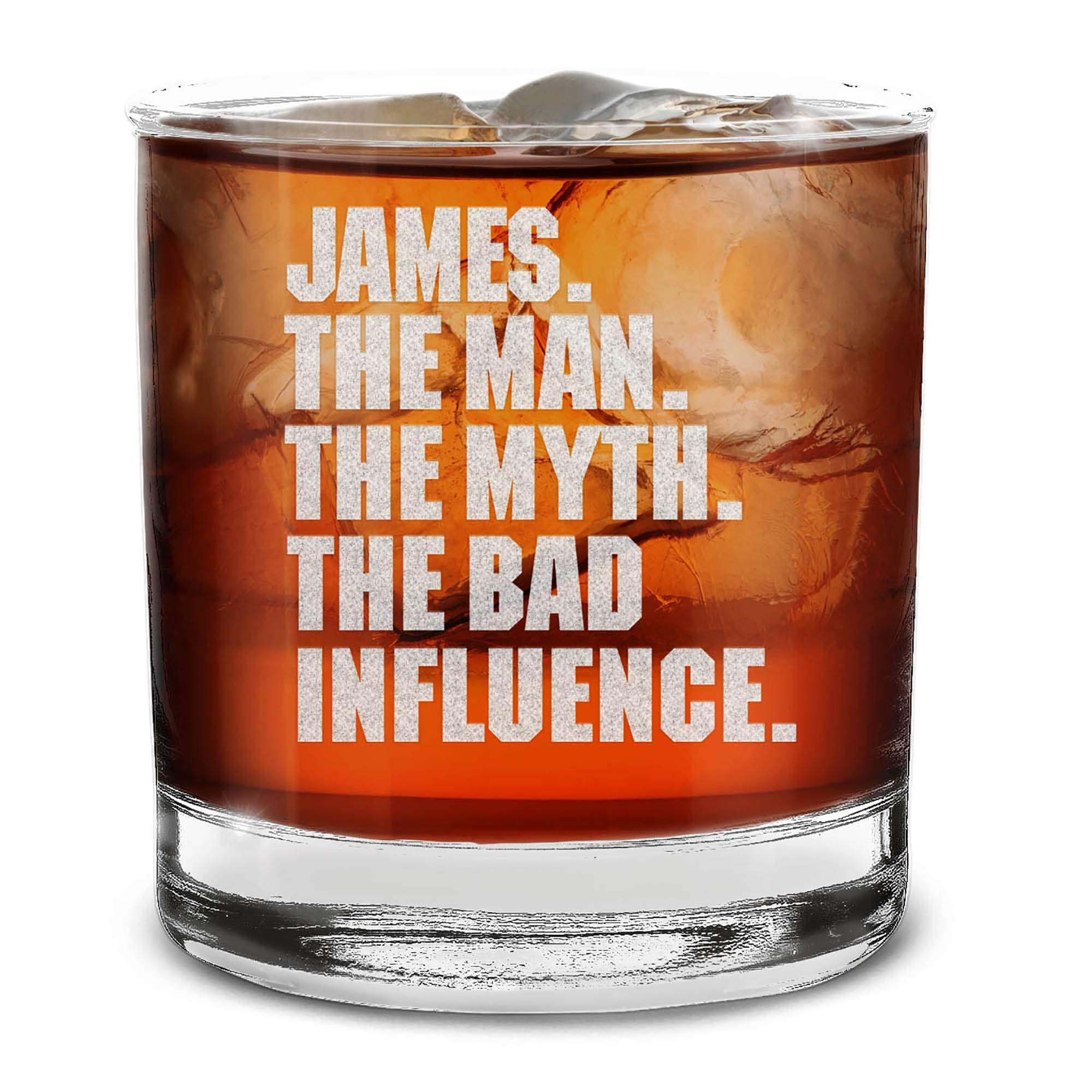 Custom Personalized Your Name The Man Myth Bad Influence Engraved Whiskey Glass 11 oz.