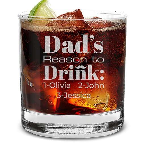 Custom Personalized Dad's Reasons to Drink Kids Names Engraved Whiskey Glass 11 oz.