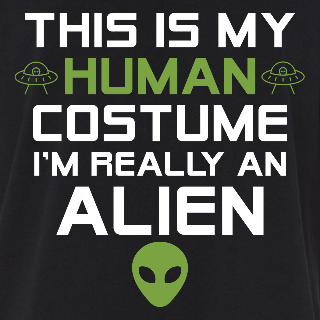 This is My Human Costume I'm Really an Alien T-Shirt