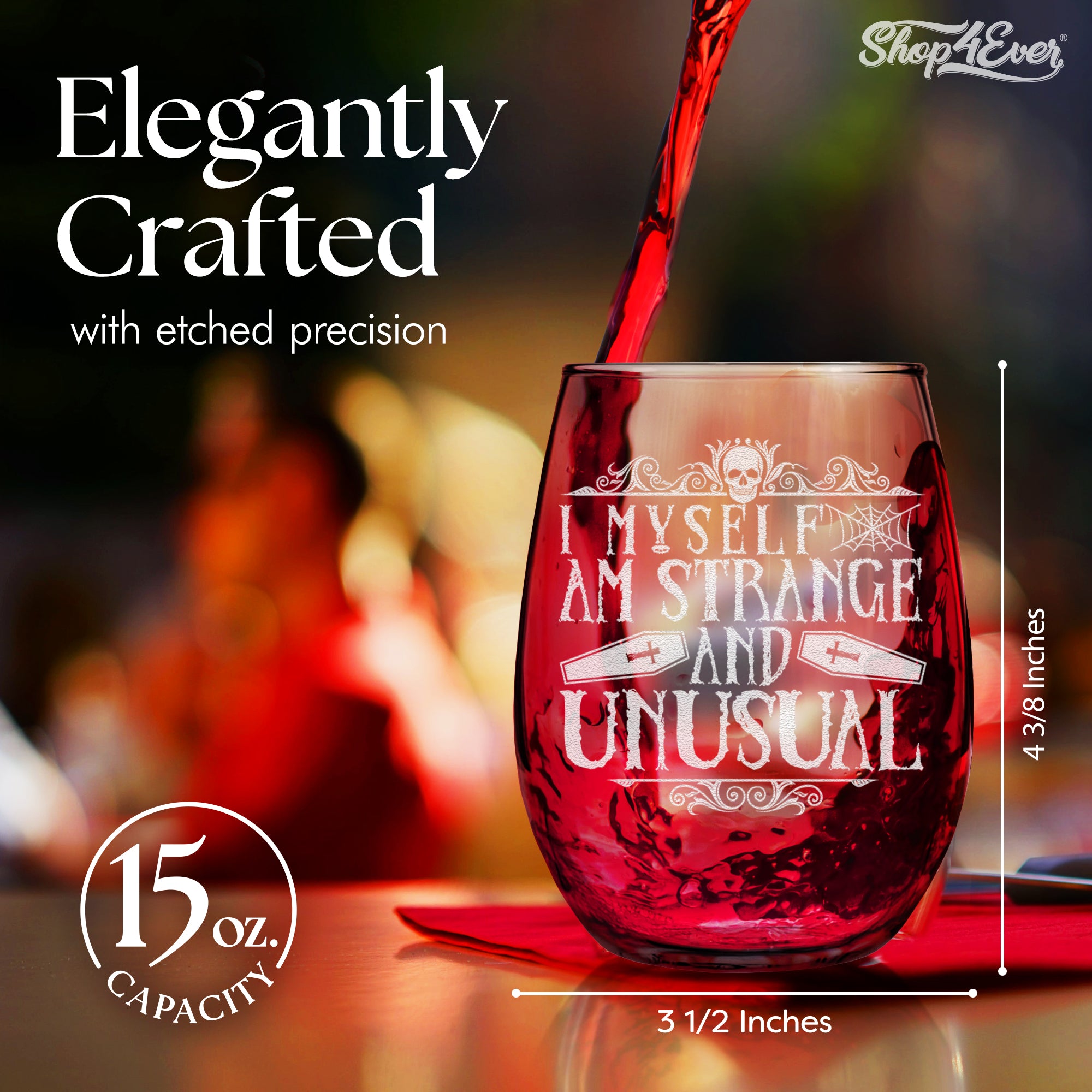 I Myself am Strange and Unsual Engraved Stemless Wine Glass 15 oz.