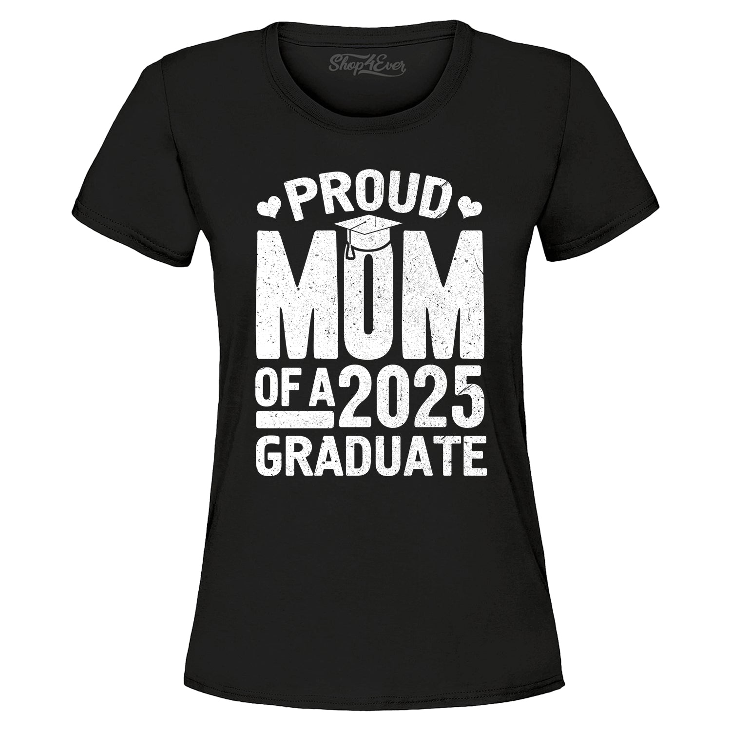 Proud Mom of a 2025 Graduate Graduation Women's T-Shirt