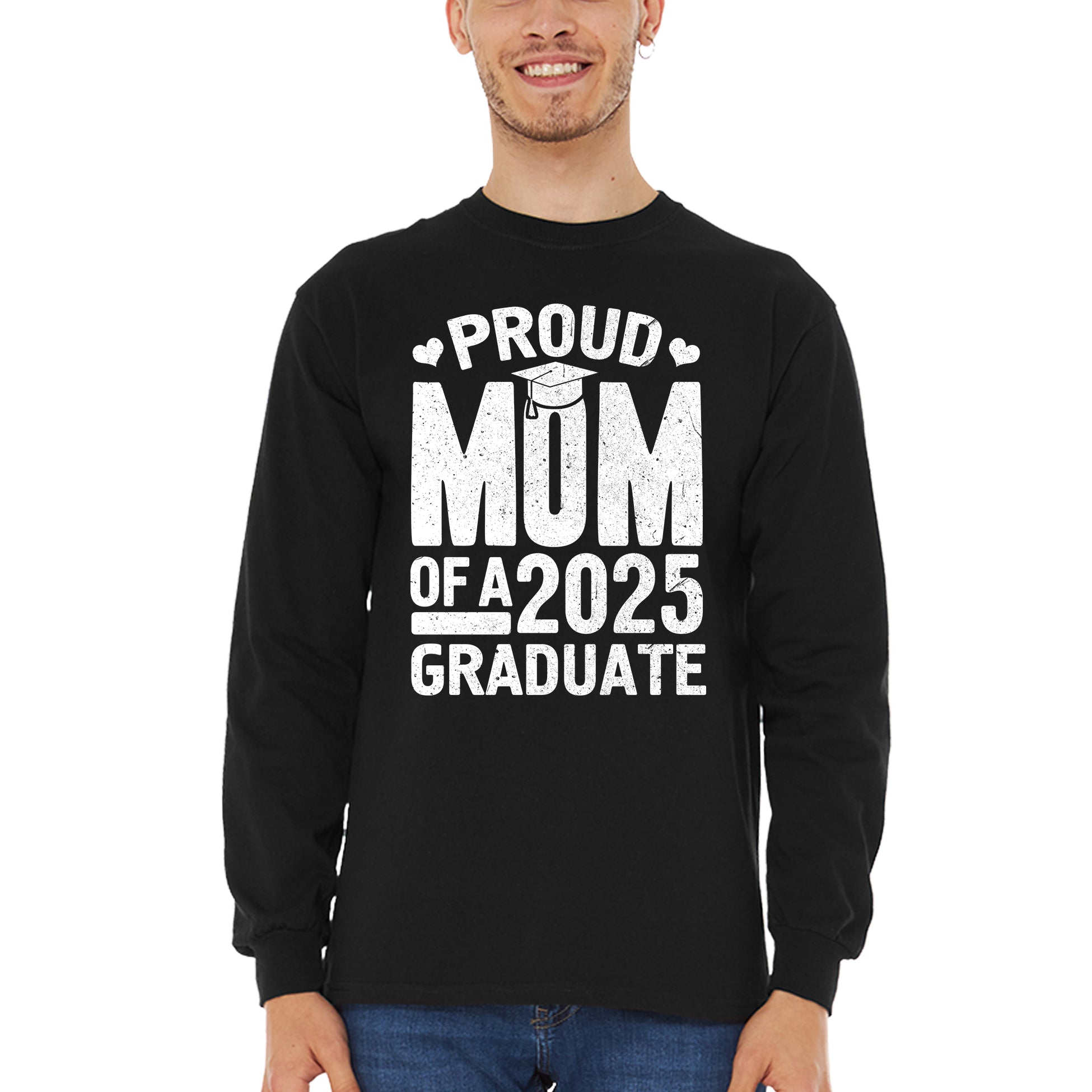 Proud Mom of a 2025 Graduate Graduation Long Sleeve Shirt