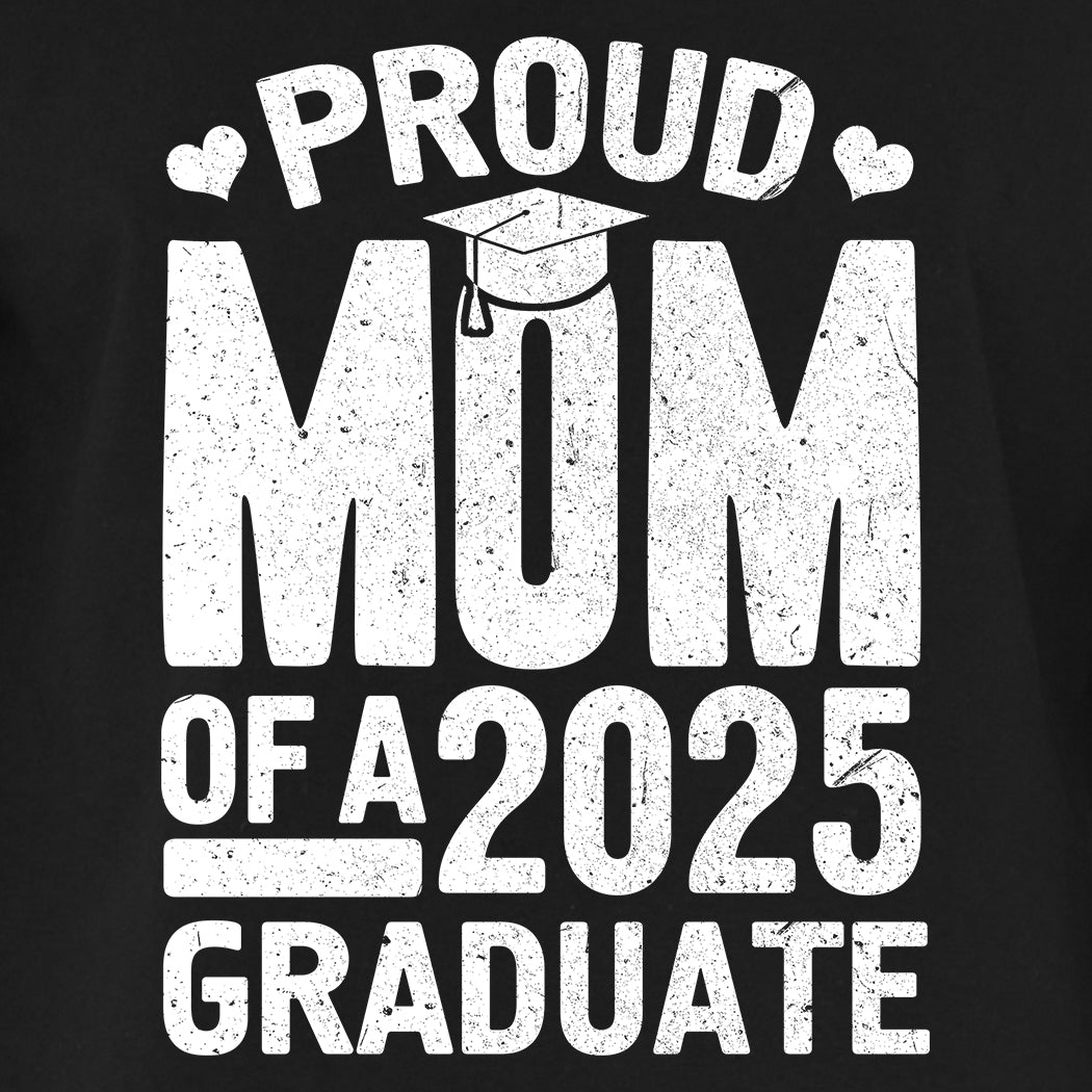 Proud Mom of a 2025 Graduate Graduation Long Sleeve Shirt