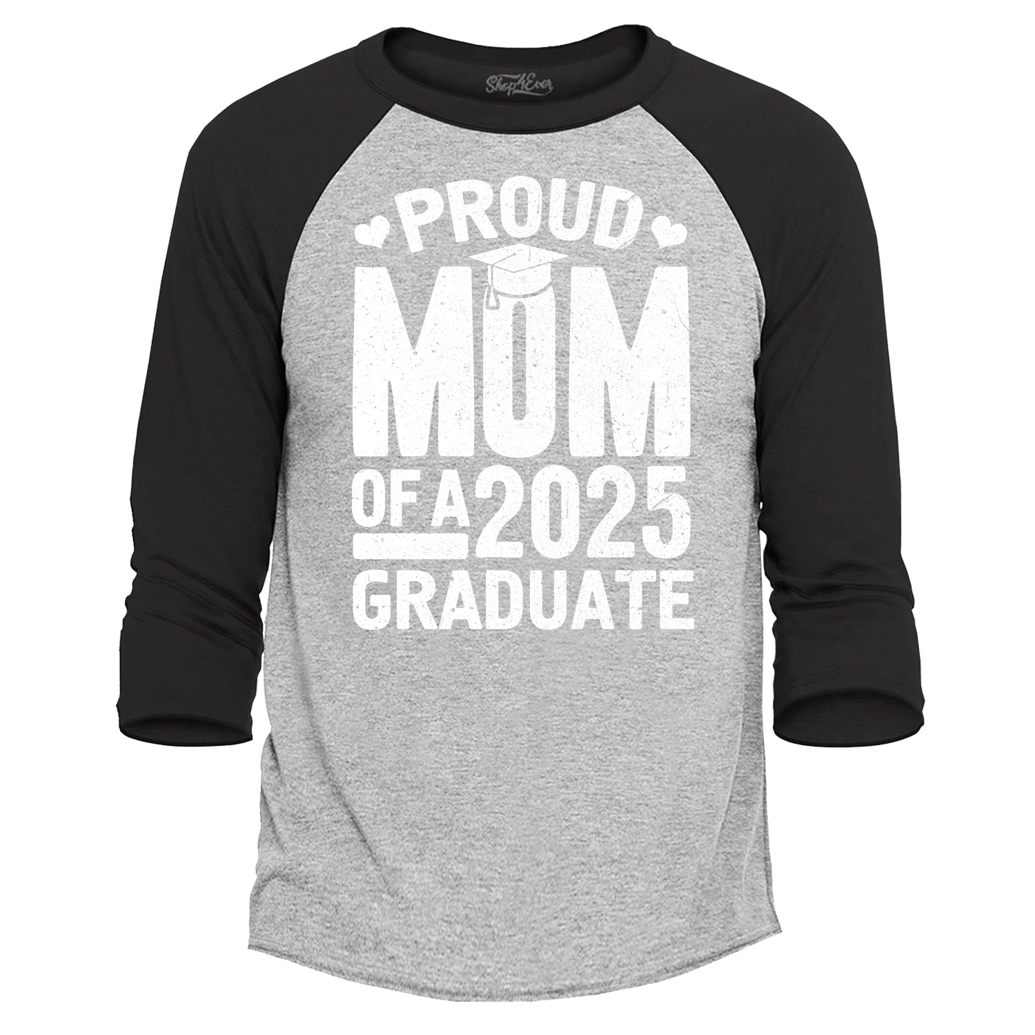 Proud Mom of a 2025 Graduate Graduation Raglan Baseball Shirt