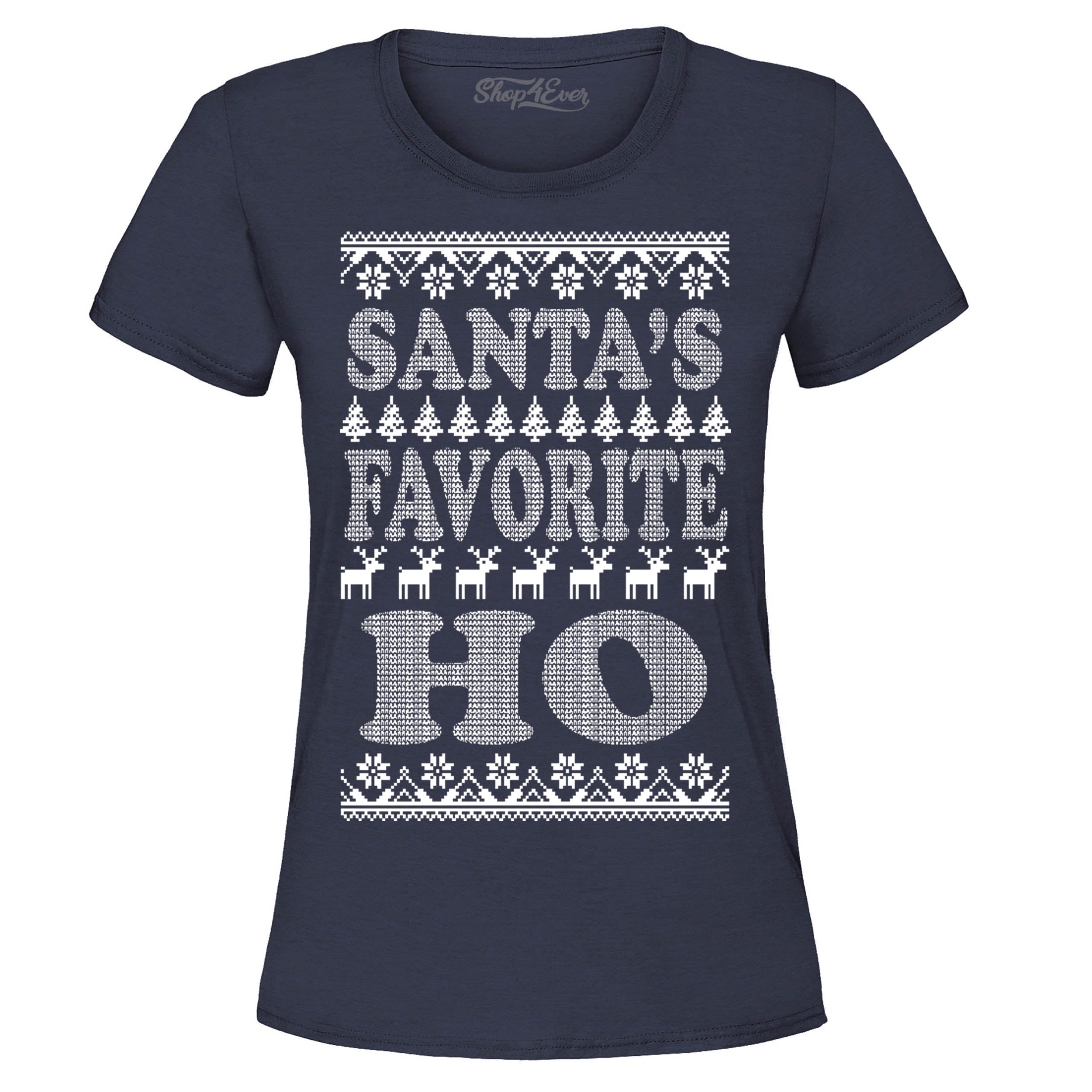 – Santas Favorite Shop4Ever Ho Women\'s T-Shirt