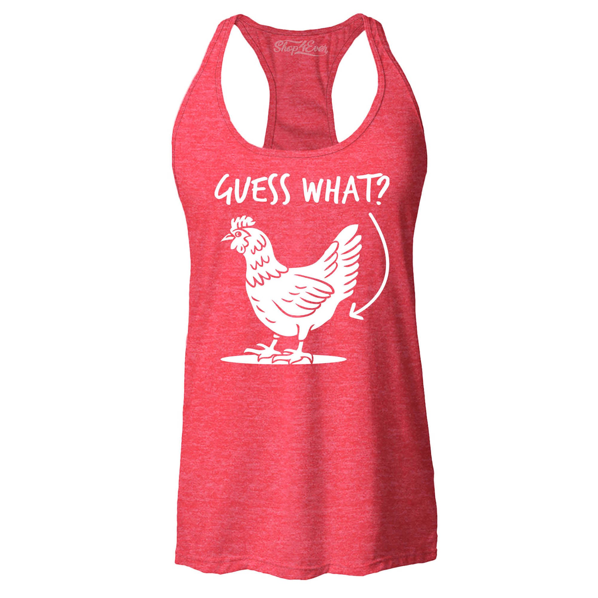 Guess What? Chicken Butt Women's Racerback Tank Top Slim Fit